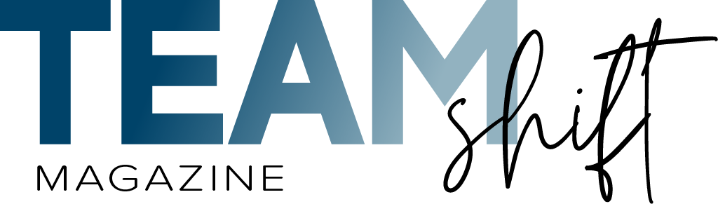 TEAMshift Magazine - A LIVE. LEARN. GROW. Publication